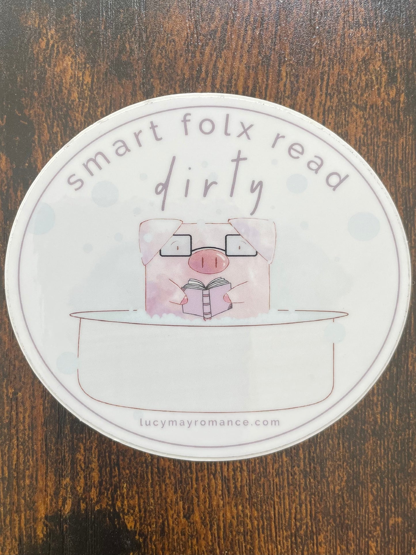 "Smart ____ Read Dirty" Sticker