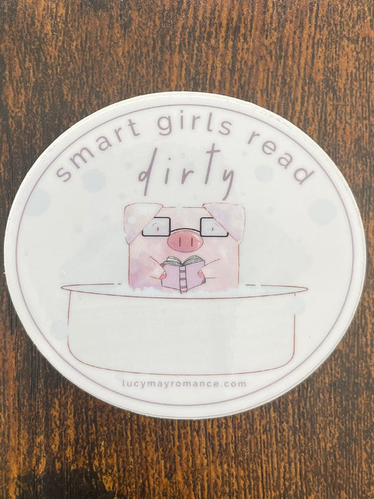"Smart ____ Read Dirty" Sticker