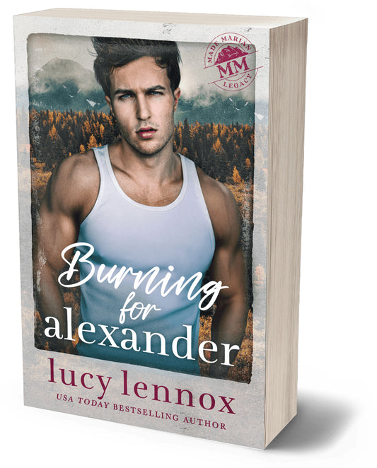 Burning for Alexander Model Cover (Signed Paperback)