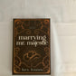 Marrying Mr. Majestic Special Edition Hardcover SCRATCH AND DENT (Signed)