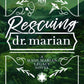 Rescuing Dr. Marian - Alternate Cover (Signed Paperback)