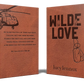 Wilde Love Special Edition Hardcover (Signed)