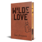 Wilde Love Special Edition Hardcover (Signed)